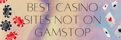 Discover the Exciting World of New Online Casinos Not on GamStop Discover the Exciting World of New Online Casinos Not on GamStop