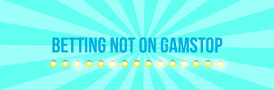Exploring Bookmakers Not on GamStop Your Guide to Alternative Betting