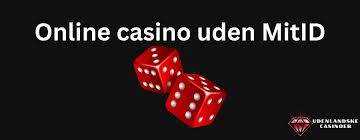 Casino Uden MitID Spil Sikkert og Anonymt 1489220518