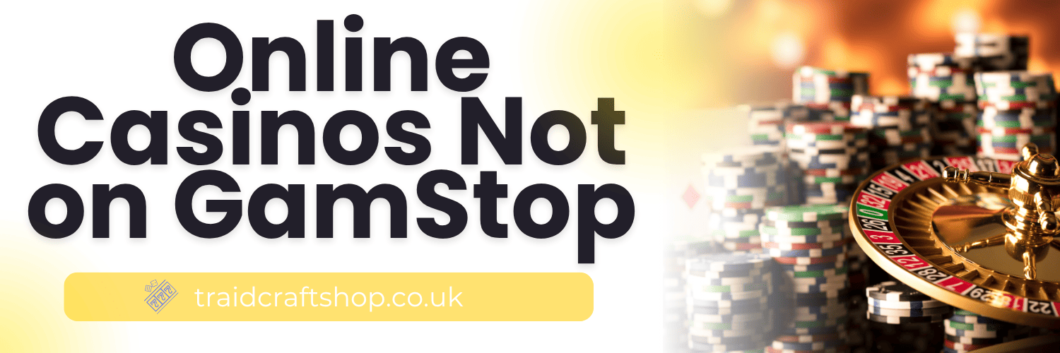 Discovering Non-Gamstop Casino Sites The New Frontier of Online Gaming